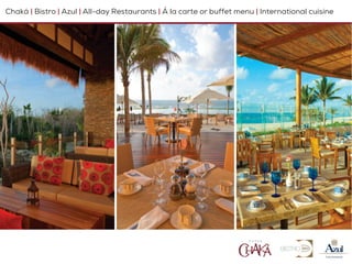 Restaurantes para el díaChaká | Bistro | Azul | All-day Restaurants | Á la carte or buffet menu | International cuisine
 