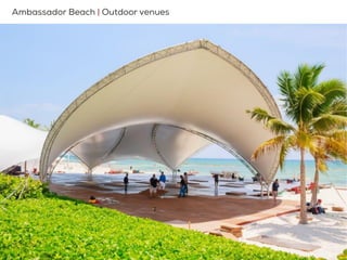 Playa AmbassadorAmbassador Beach | Outdoor venues

 