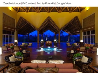 Zen Grand Lobby – 254 suites con vista a la selvaZen Ambiance | 245 suites | Family Friendly | Jungle View
 