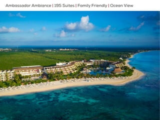 Ambiente Ambassador y Grand ClassAmbassador Ambiance | 195 Suites | Family Friendly | Ocean View
 