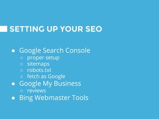 3.
How to set up your
SEO accounts
Set up relevant SEO accounts
and other things.
 