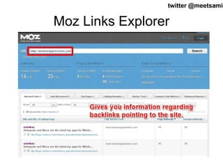 75twitter @meetsamir
Moz Links Explorer
 