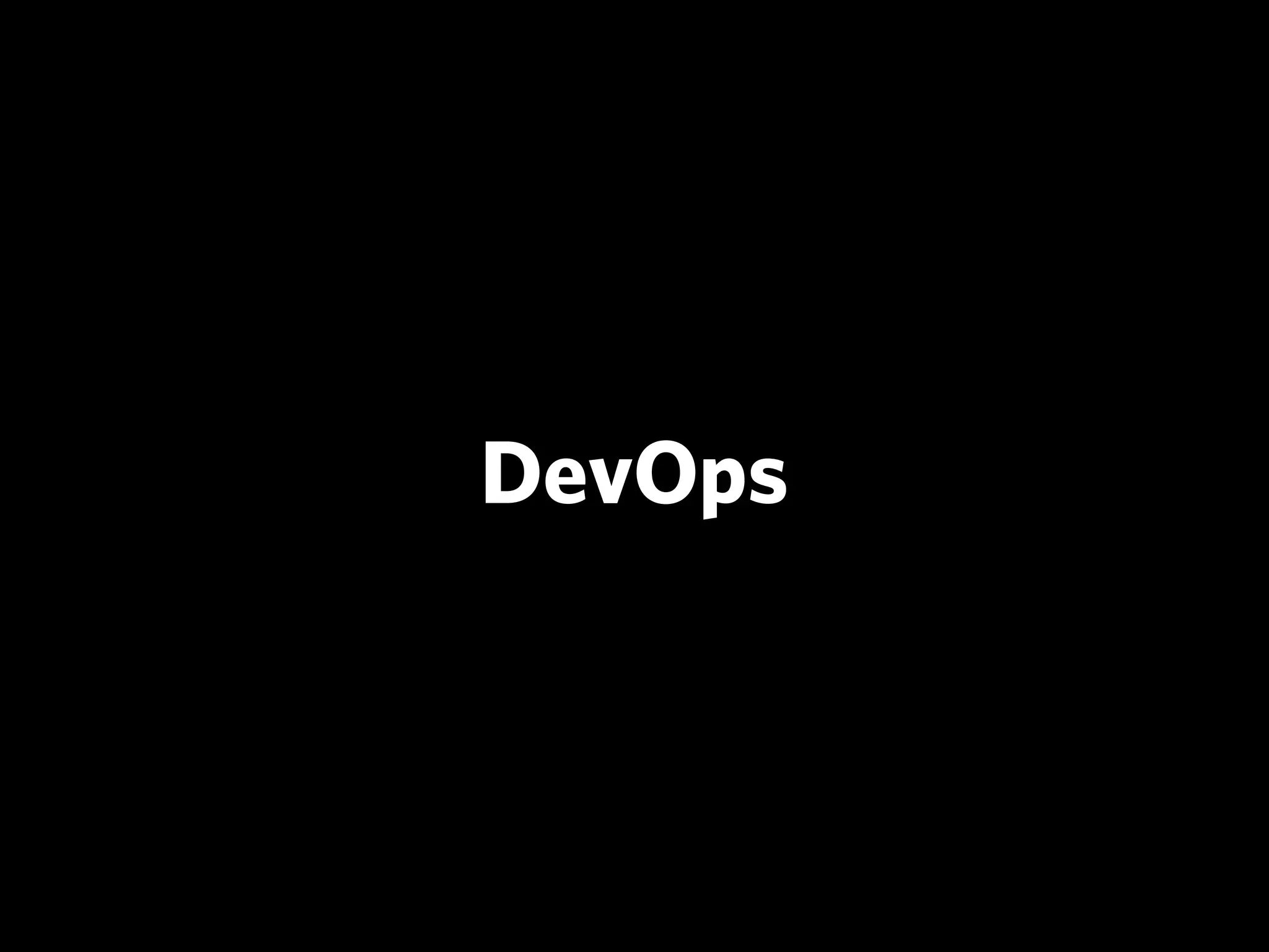 DevOps
 
