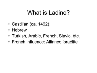 Ladino Writing 500 Years Of Ladino Literature: An Overview | PPT