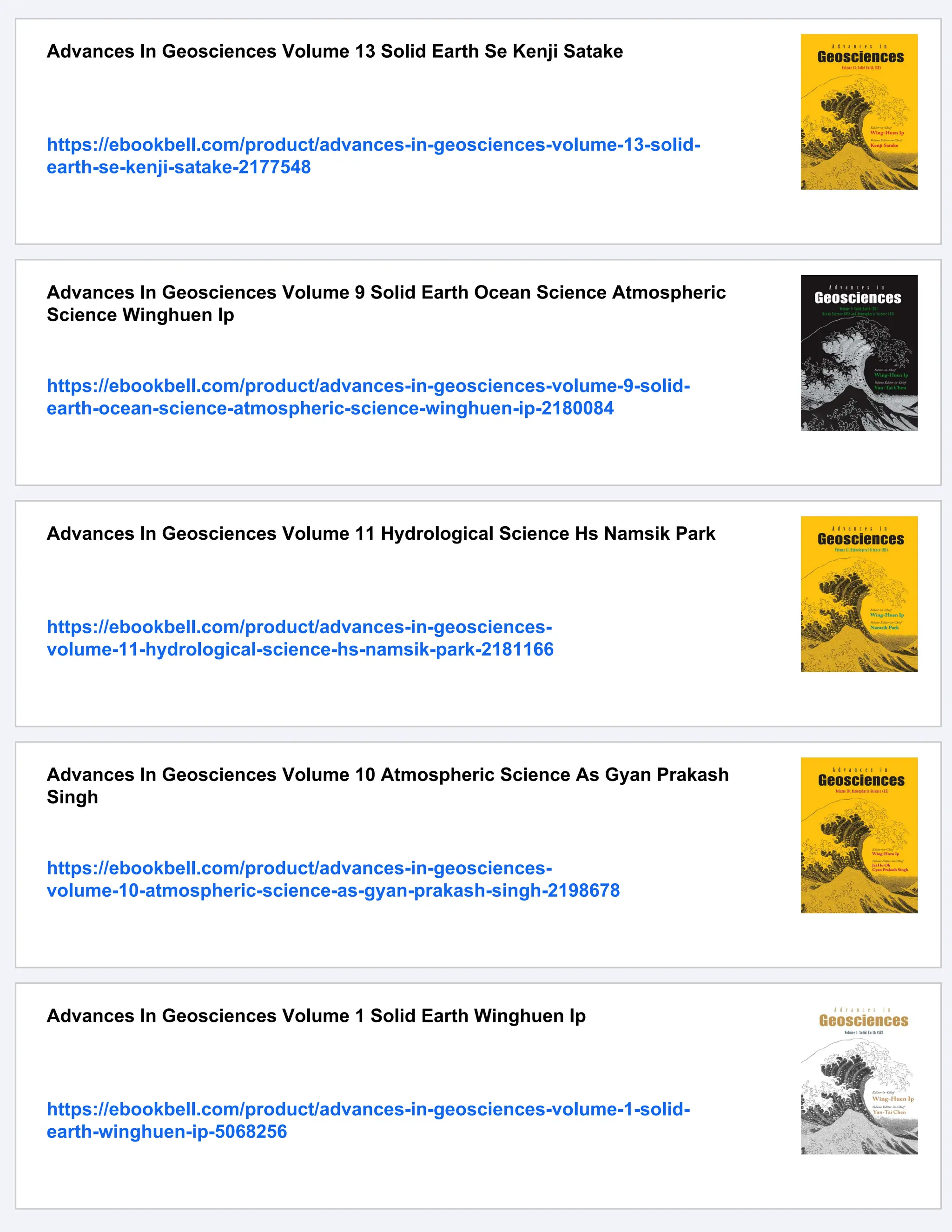 Advances In Geosciences Volume 13 Solid Earth Se Kenji Satake
https://ebookbell.com/product/advances-in-geosciences-volume-13-solid-
earth-se-kenji-satake-2177548
Advances In Geosciences Volume 9 Solid Earth Ocean Science Atmospheric
Science Winghuen Ip
https://ebookbell.com/product/advances-in-geosciences-volume-9-solid-
earth-ocean-science-atmospheric-science-winghuen-ip-2180084
Advances In Geosciences Volume 11 Hydrological Science Hs Namsik Park
https://ebookbell.com/product/advances-in-geosciences-
volume-11-hydrological-science-hs-namsik-park-2181166
Advances In Geosciences Volume 10 Atmospheric Science As Gyan Prakash
Singh
https://ebookbell.com/product/advances-in-geosciences-
volume-10-atmospheric-science-as-gyan-prakash-singh-2198678
Advances In Geosciences Volume 1 Solid Earth Winghuen Ip
https://ebookbell.com/product/advances-in-geosciences-volume-1-solid-
earth-winghuen-ip-5068256
 