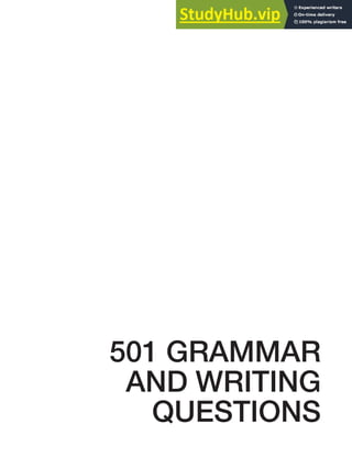 501 GRAMMAR
AND WRITING
QUESTIONS
 