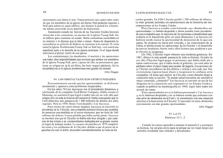 68 QUINIENTAS DOS
surcoreanos casi hasta el mar. Transcurrieron casi cuatro años antes
de que los miembros de la iglesia del doctor Han pudieran regresar a
Seúl para adorar en aquel edificio, que durante la guerra los comunis-
tas habían convertido en un depósito de municiones.
Justamente cuando las fuerzas de las Naciones Unidas hicieron
retroceder a los comunistas, un anciano de la Iglesia Young Nak, fue
al edificio para examinar su estado. Había comunistas escondidos en
su interior y le dijeron que le iban a matar. Antes de dispararle le
concedieron su petición de dedicar un momento a la oración. Si visita
usted la Iglesia Presbiteriana Young Nak en Seúl hoy, verá usted una
sepultura justo a la derecha de su puerta principal. Es el lugar donde
enterraron al primer mártir de esa iglesia.
Los contratiempos, los dasalientos, el martirio y las oposiciones
son todos ellos imposibilidades que tuvieron que afontar los miembros
de la Iglesia Young Nak; pero, a pesar de ello, su persistencia, que
tiene su origen en la fe en Dios, les hizo seguir adelante. En la
actualidad esa es la iglesia presbiteriana más grande del mundo.
John Haggai
94. LOS OBSTACULOS SON OPORTUNIDADES
Frecuentemente sucede que las oportunidades se disfrazan
astutamente y aparecen como problemas insuperables.
En los años 70 Lee Iaccocca era el presidente dinámico y
afortunado de la compañía Ford Motor Company. Había creado el
Mustang, un automóvil que logró vender más en un solo año que
ningún otro en toda la historia del automóvil. Había conseguido que la
Ford obtuviese una ganancia de 1.800 millones de dólares dos años
seguidos. Pero en 1978, Henry Ford despidió a Lee Iaccocca.
Poco menos de cuatro meses después, Iaccocca se convirtió en
presidente de la Chrysler, una compañía automovilística que acababa
de anunciar una pérdida en el tercer trimestre, por un total de 160
millones de dólares, la peor pérdida que había tenido jamás. Iaccocca
se encontró con que la Chrysler no había sido bien dirigida y que cada
uno de los treinta y un vicepresidentes trabajaba por su propia cuenta
en lugar de trabajar unidos. La escasez de petróleo en 1979 complicó
las cosas y los problemas de la Chrysler, debido a que el precio de la
gasolina era casi el doble, descendió considerablemente la venta de los
ILUSTRACIONES SELECTAS 69
coches grandes. En 1980 Chrysler perdió 1.700 millones de dólares,
la más grande pérdida en operaciones de la historia de las
corporaciones en los Estados Unidos.
Pero Iaccocca estaba convirtiendo sus obstáculos en
oportunidades. Le habían despedido y ahora actuaba como presidente
de una compañía que la mayoría de las personas consideraban que
acabaría en la bancarrota; pero sin estos obstáculos, Lee Iaccocca no
hubiera tenido nunca la oportunidad de demostrar de lo que era
capaz. Se propuso no darse por vencido, y las concesiones de la
Unión, el perfeccionar las operaciones de la Chrysler y el desarrollo
de nuevos productos, fueron todos ellos factores que ayudaron a que
la Chrysler se recuperase.
En 1982, Chrysler logró obtener una modesta ganancia. En
1983, obtuvo la más grande ganancia de toda su historia. En julio de
ese año, Chrysler logró pagar el préstamo, que había dado pie a
tantas controversias, que le había hecho el gobierno, con siete años de
adelanto sobre el plazo fijado para acabar de pagarla. Las acciones de
la Chrysler ascendieron de dos dólares a treinta y seis cada una. Sus
inversionistas lograron hacer dinero y recuperaron la confianza en la
compañía. El lema que utilizó la Chrysler como desafío llegó a
conocerlo toda la nación: "Si puede usted encontrar un automóvil
mejor construido, ¡cómprelo!" Lee Iaccocca se convirtió en uno de los
dirigentes de la corporación más respetados en los Estados Unidos y
cuando se publicó su autobiografía en 1984, logró batir todos los
récords de ventas.
Estas oportunidades no se le habrían presentado a Lee Iaccocca
si no le hubiesen despedido y no se hubiese tenido que enfrentar con
una serie de obstáculos en la Ford y el encontrarse con una situación
próxima a la bancarrota en Chrysler. El encontró en estos obstáculos
precisamente sus más grandes oportunidades.
95. LA FE
Hebreos 12:1, 2
John Haggai
Cuando mi esposa aprendió a manejar el automóvil y consiguió
su licencia, fue un gran alivio para mí porque así los viajes largos por
carretera resultaban más cómodos y descansados.
 