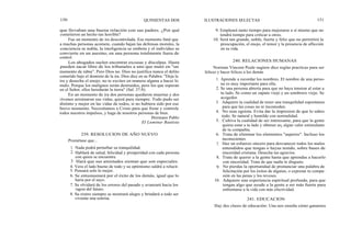 150
que llevaban una buena relación con sus padres. ¿Por qué
cometieron un hecho tan horrible?
Fue un momento de ira descontrolada. Ese momento fatal que
a muchas personas acomete, cuando bajan las defensas morales, la
conciencia se nubla, la inteligencia se embota y el individuo se
convierte en un asesino, en una persona totalmente fuera de
control.
Los abogados suelen encontrar excusas y disculpas. Hasta
pueden sacar libre de los tribunales a uno que mató en "un
momento de rabia". Pero Dios no. Dios no justifica nunca el delito
cometido bajo el dominio de la ira. Dios dice en su Palabra: "Deja la
ira y desecha el enojo; no te excites en manera alguna a hacer lo
malo. Porque los malignos serán destruidos, pero los que esperan
en el Señor, ellos heredarán la tierra" (Sal. 37:8).
En un momento de ira dos personas quedaron muertas y dos
jóvenes arruinaron sus vidas, quizá para siempre. Todo pudo ser
distinto y mejor en las vidas de todos, si no hubiera sido por ese
breve momento. Necesitamos a Cristo para que frene y controle
todos nuestros impulsos, y haga de nosotros personas de bien.
Hermano Pablo
El Luminar Bautista
239. RESOLUCION DE AÑO NUEVO
Prométase que...
QUINIENTAS DOS
1. Nada podrá perturbar su tranquilidad.
2. Hablará de salud, felicidad y prosperidad con cada persona
con quien se encuentre.
3. Hará que sus amistades sientan que son especiales.
4. Vera el lado bueno de todo y su optimismo saldrá a relucir.
5. Pensará solo lo mejor.
6. Se entusiasmará por el éxito de los demás, igual que lo
haría por el suyo.
7. Se olvidará de los errores del pasado y avanzará hacia los
logros del futuro.
8. Su rostro siempre se mostrará alegre y brindará a todo ser
viviente una sonrisa.
ILUSTRACIONES SELECTAS 151
9. Empleará tanto tiempo para mejorarse a sí mismo que no
tendrá tiempo para criticar a otros.
10. Será tan grande, noble, fuerte y feliz que no permitirá la
preocupación, el enojo, el temor y la presencia de aflicción
en su vida.
240. RELACIONES HUMANAS
Norman Vincent Peale sugiere diez reglas practicas para ser
felices y hacer felices a los demás
1. Aprende a recordar los nombres. El nombre de una perso-
na es muy importante para ella.
2. Se una persona abierta para que no haya tension al estar a
tu lado. Se como un zapato viejo y un sombrero viejo. Se
acogedor.
3. Adquiere la cualidad de tener una tranquilidad espontanea
para que las cosas no te incomoden.
4. No seas egoísta. Evita dar la impresion de que lo sabes
todo. Se natural y humilde con normalidad.
5. Cultiva la cualidad de ser interesante, para que la gente
quiera estar a tu lado y obtener as¡ algun valor estimulante
de tu compañía.
6. Trata de eliminar los elementos "asperos". Incluso los
inconscientes.
7. Haz un esfuerzo sincero para desvanecer todos los malos
entendidos que tengas o hayas tenido, sobre bases de
sinceridad cristiana. Desecha tus agravios.
8. Trata de querer a la gente hasta que aprendas a hacerlo
con sinceridad. Trata de que nadie te disguste.
9. No pierdas la oportunidad de pronunciar una palabra de
felicitación por los éxitos de alguien, o expresar tu compa-
sión en las penas y los reveses.
10. Adquiere una experiencia espiritual profunda, para que
tengas algo que ayude a la gente a ser más fuerte para
enfrentarse a la vida con más efectividad.
241. EDUCACION
Hay dos clases de educación: Una nos enseña cómo ganarnos
 