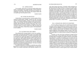 178
En un pueblo, observaron a un niño que tiraba piedras hacia
arriba. Le preguntaron qué estaba haciendo. "Estoy tratando de
alcanzar las estrellas", respondió. Se rieron de él, porque -na-
turalmente- nunca llegó a las estrellas. Pero tampoco hubo niño
en el pueblo que tirara las piedras tan alto.
Violeta Parra, la conocida poetisa y cantante popular chilena,
escribió un sentido poema titulado: "Gracias a la vida." Sus cinco
estrofas comienzan diciendo: "Gracias a la vida, que me ha dado
tanto." Los cristianos podríamos subrayar todo lo que ella dice,
aunque no era creyente, salvo que haríamos un cambio que parece
pequeño. Más bien diríamos "Gracias a Dios por la vida", ya que
reconocemos que ella es un don de Dios. La tragedia es que, por no
reconocer a quien es el Autor y Dador de la vida, por razones que
no vienen al caso ahora, Violeta Parra se quitó la vida disparándose
un tiro en público.
Arnoldo Canclini
283. NACIDOS PARA SER LIBRES
Esta libertad de escoger puede a veces ser terrible y
amenazante. Hay gente que preferiría existir en un mundo donde
no se tienen que tomar decisiones. Un hombre recientemente unido
en matrimonio me confesó que algunas veces deseaba poder regre-
sar a la finca de su padre, donde cada día su padre le decía qué es lo
que debía hacer. Hay algunas personas que se echan atrás de la
responsabilidad de tomar decisiones, y escogen identificarse con
algún gobierno autoritario, con una sociedad o con una religión que
les pida únicamente que se conformen. Este curso de vida fija al
individuo en un estado de perpetua inmadurez. Así nunca se alcanza
el pleno desarrolto de la personalidad.
Los padres debieran ser cuidadosos en permitir que sus hijos
desarrollen en el área de hacer sus escogimientos. Si el niño ha de
llegar a ser un adulto responsable, debe aprender temprano en la
281. ASPIRACIONES
QUINIENTAS DOS
Amoldo Canclini
ILUSTRACIONES SELECTAS 179
vida a hacer buenas elecciones. Un hombre estaba instalando una
antena de televisión sobre el techo de su casa y oyó un sonido como
de vibración de un árbol cercano. Un pájaro pichón estaba
colgando cabeza abajo del nido. Una de sus patitas se había
enredado en un pedazo de cuerda que había sido usada en la
construcción del nido. El hombre se acomodó en el techo hasta
poder cortar la cuerda, y puso al pájaro de nuevo en el nido. Los
padres pueden inocentemente atar tantas cuerdas a sus hijos, que
realmente les están inhibiendo el desarrollo de su personalidad. Los
hijos necesitan de guía, pero no de sofocación. Las ataduras se
pueden cortar por el hecho de animarlos a aceptar la
responsabilidad de tomar decisiones. Solamente ellos mismos
pueden llegar a ser hombres y mujeres libres.
Vernon O. Elmore
284. LA IMAGEN DE CRISTO EN NOSOTROS
Uno de los libros del siglo veinte más ampliamente distribuidos
es el que escribió Charles Sheldon En sus pasos. El libro anima al
cristiano a ser tan semejante a Cristo en la vida diaria como sea
posible. Nosotros sufrimos serias limitaciones porque no somos
Cristo, y tampoco somos divinos. No obstante, en nuestra propia
manera chapucera, todos podemos llegar a ser más y más como
Jesús si realmente nos concentramos en ello y buscamos la ayuda
del Espíritu Santo. Es su tarea recrear en nosotros la semejanza de
Cristo.
Viniendo a ser más como Jesús recobramos la imagen de Dios
que nuestro pecado y nuestra rebelión han obscurecido. En la iglesia
de Santa Sofía, en Estambul, los antiguos mosaicos están siendo
descubiertos. Cuando el templo cayó en manos de los
mahometanos, cubrieron de yeso los bellisimos mosaicos de Cristo
y las otras figuras religiosas. En años recientes, el yeso lo están
quitando; de modo que las bellísimas obras del arte cristiano están
siendo expuestas a la vista otra vez. De una manera similar, la
imagen de Dios se está descubriendo cuando nos quitamos las capas
de mal y andamos más y más en los pasos de Jesús. Podemos
cumplir este recobro solamente en una medida limitada mediante
nuestros propios esfuerzos. Cristo no es solamente el ideal, sino que
él también ha enviado a su Santo Espíritu como el maestro artifice
282. VIVIR CON GRATITUD
 