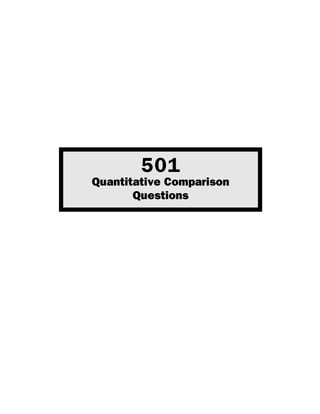 501
Quantitative Comparison
Questions
 