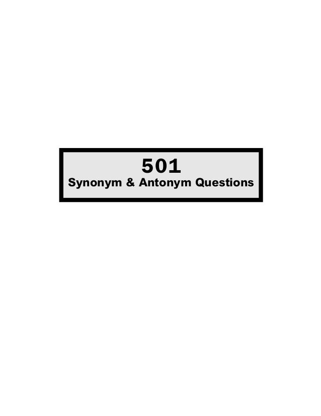 501 Synonym Antonym Questions
