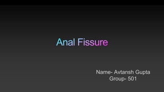 Name- Avtansh Gupta
Group- 501
 