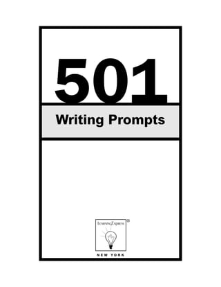 Writing Prompts
N E W Y O R K
501
®
 