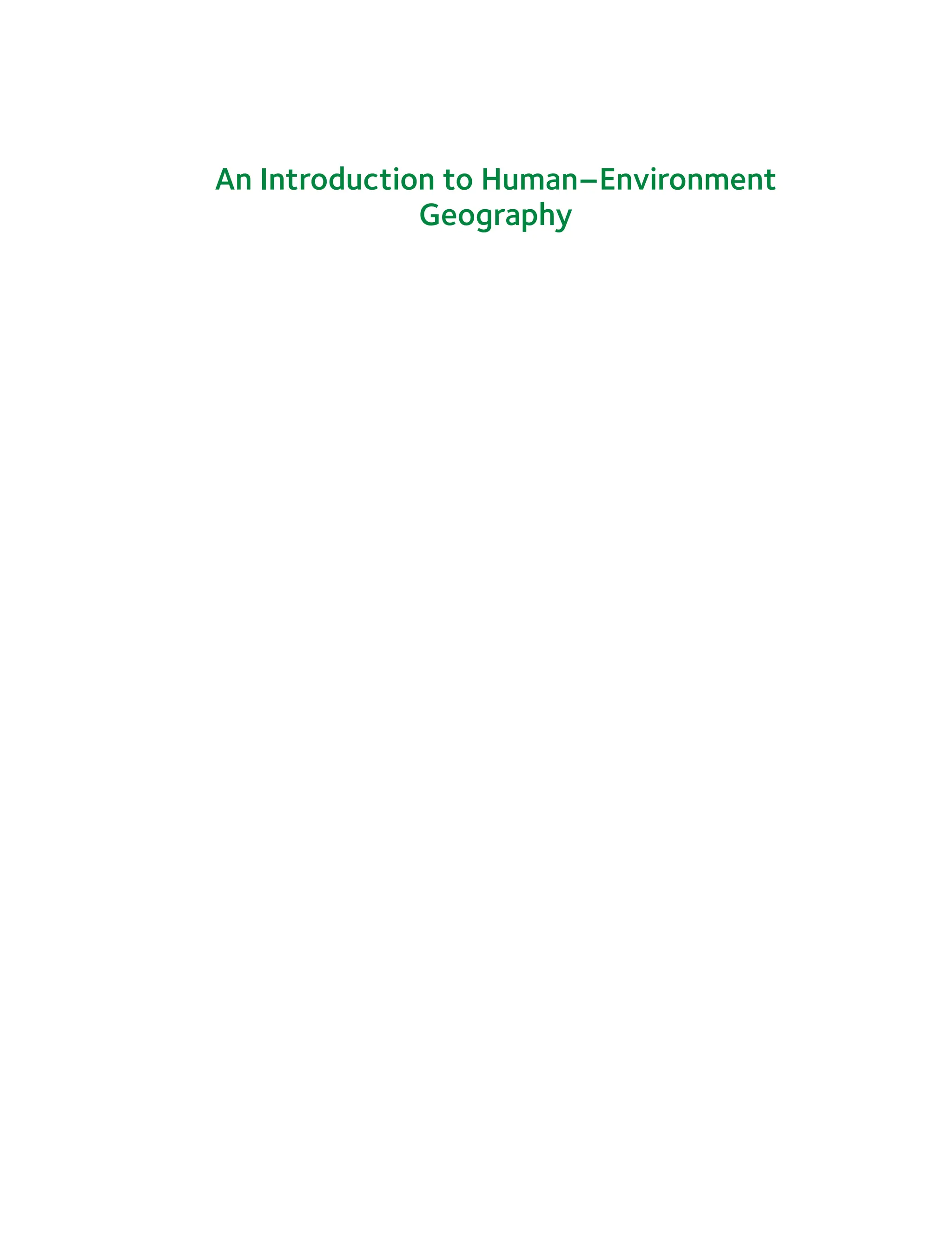 An Introduction to Human–Environment
Geography
 