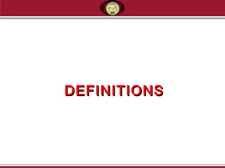 DEFINITIONSDEFINITIONS
 