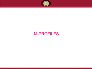 M-PROFILES
 