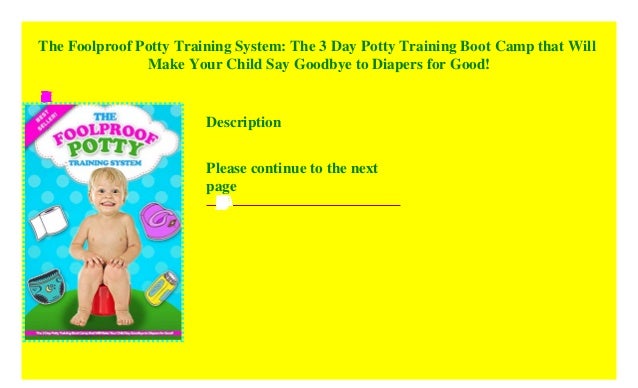 The Foolproof Potty Training System The 3 Day Potty Training Boot C