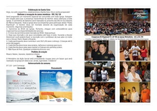 ImpactaçãoCelebração da Santa Ceia
Hoje, no culto vespertino, celebraremos a Santa Ceia. Ore e venha preparado!
Batismo e recepção de novos membros - 09/10/16
Será preparado um momento especial de comunhão com toda igreja. Estejam
em oração para que a presença maravilhosa do Senhor Jesus abençoe a toda
igreja. A cerimônia de batismo será realizada no próximo dia 09/10 na Chácara
do Márcio Eduardo. Toda a igreja deve se empenhar para participar desta "Festa
Espiritual". O Senhor deve ser honrado através da organização de cada
momento. Algumas orientações:
1. Sairemos às 8h30 da igreja. Portanto, chegue com antecedência para
organizarmos as disponibilidades de caronas.
2. O início da cerimônia está marcado às 9h00. Seja pontual.
3. Faça sua inscrição e de seus convidados até hoje à noite. Durante a Escola
Dominical você poderá fazer a inscrição com o professor da sua sala e à noite
com o Sinval, Marli, Roseli e Ricardo.
4. Cada participante deve contribuir com R$ 5,00 para o almoço. Crianças até 6
anos não pagam.
5. Cada família deve levar seus pratos, talheres e canecas para suco.
6. Cada família deve zelar para manter a Chácara em perfeita ordem.
7. Não fique de fora. Qualquer problema procure-nos.
Pedidos de oração
Moacir, Natan, Jeanete, Valdelice e Kelen.
Bazar
O Ministério da Ação Social está arrecadando roupas para um bazar que será
realizado na igreja em data a ser, ainda, agendada. Colabore!
Aniversariante da semana
07 /10 - Leni Camargo
Versículo Pensamento
Congresso Bi-Regional 5ª e 8ª RE da Igreja Metodista - 22 a 24/09
Confira reportagens, fotos e vídeos no facebook.com/metodistaquintaregiao.
 