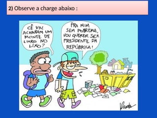 2) Observe a charge abaixo :
 