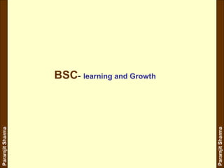BSC -  learning and Growth 