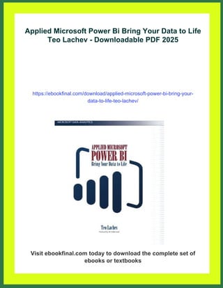 Applied Microsoft Power Bi Bring Your Data To Life Teo Lachev PDF applied-microsoft-power-bi-bring-your-data-to-life-teo-lachev-pdf