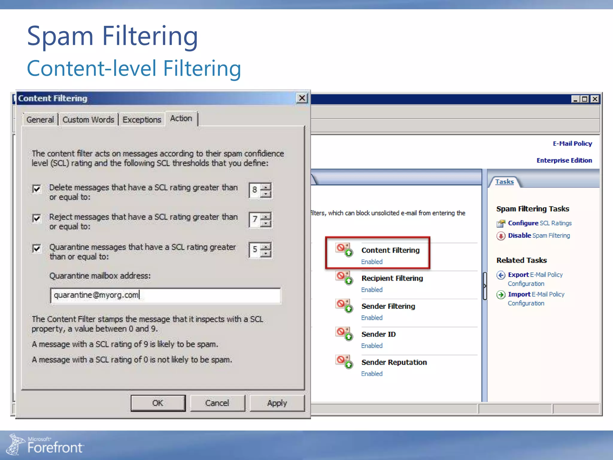 Spam Filtering
Content-level Filtering
 