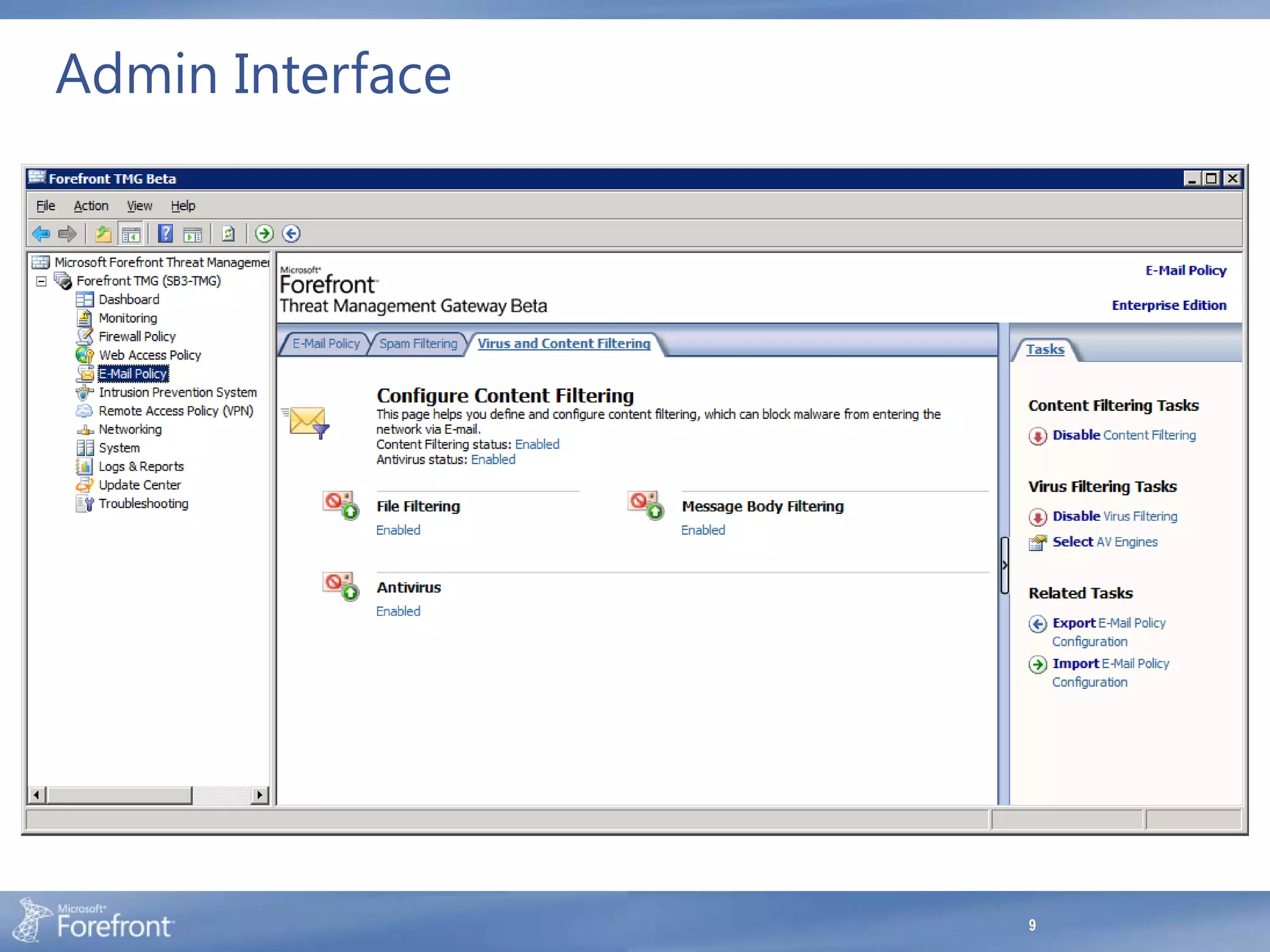 Admin Interface




                  9
 