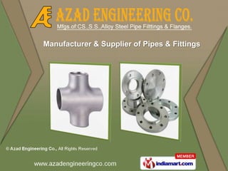 Manufacturer & Supplier of Pipes & Fittings
 