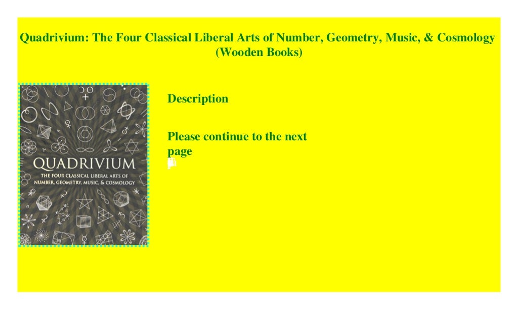 Quadrivium: The Four Classical Liberal Arts of Number, Geometry, Mus…