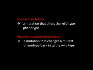 Missense mutation: a base is substituted that alters a
codon in the mRNA resulting in a different amino acid in
the protei...