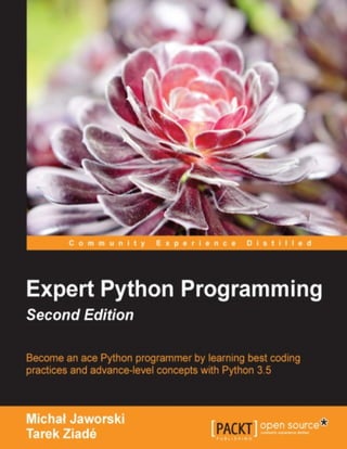 Expert Python Programming - Second Edition Michał Jaworski | PDF