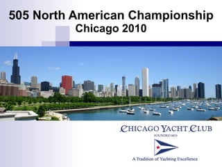 505 North American Championship  Chicago 2010 