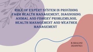 Role of expert system in extension advisory services | PPTX