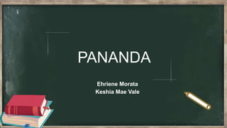 PANANDA
 