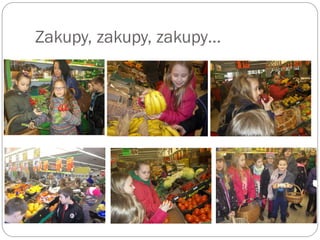 Zakupy, zakupy, zakupy…
 