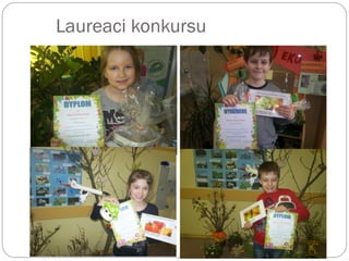 Laureaci konkursu
 