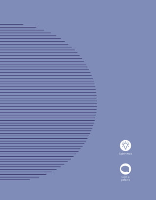 Saber mais
Com a
palavra
 