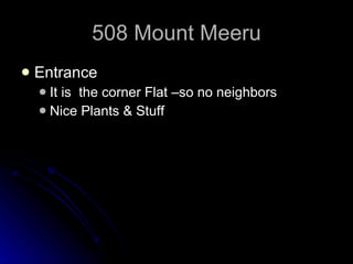 508 Mount Meeru ,[object Object],[object Object],[object Object]