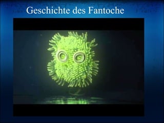 Geschichte des Fantoche 