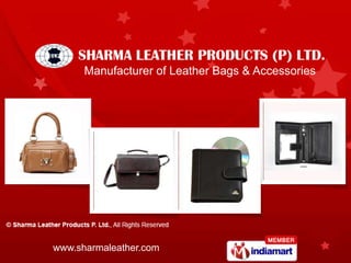 Manufacturer of Leather Bags & Accessories




www.sharmaleather.com
 