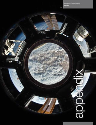REFERENCE GUIDE TO THE ISS
      APPENDIX
129




                 appendix
 