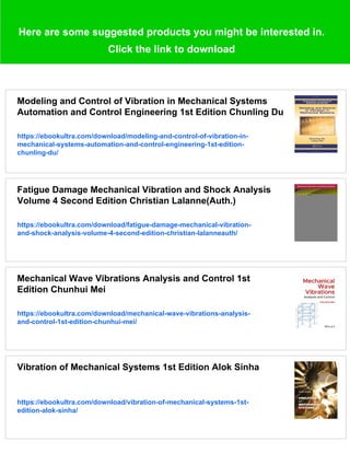Mechanical Vibration Analysis Uncertainties and Control Third Edition ...