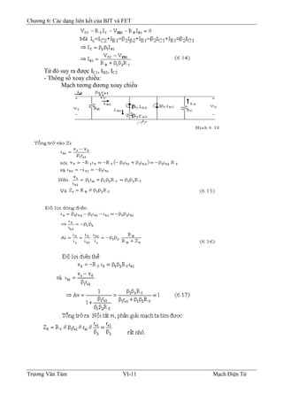 Chương 6: Các dạng liên kết của BJT và FET
Từ đó suy ra được IC1, IB2, IC2
- Thông số xoay chiều:
Mạch tương đương xoay chiều
Trương Văn Tám VI-11 Mạch Điện Tử
 