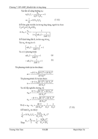 Chương 7: OP-AMP_Khuếch đại và ứng dụng
Tại tần số cộng hưởng ωr:
Từ phương trình (a) ta tìm được:
Trương Văn Tám VII-28 Mạch Điện Tử
 