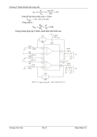 Chương 9: Mạch khuếch đại công suất
Trong trường hợp ráp 2 kênh, mạch điện như hình sau:
Trương Văn Tám IX-23 Mạch Điện Tử
 