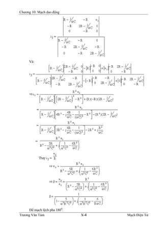 Chương 10: Mạch dao động
Và:
Ðể mạch lệch pha 1800
:
Trương Văn Tám X-4 Mạch Điện Tử
 