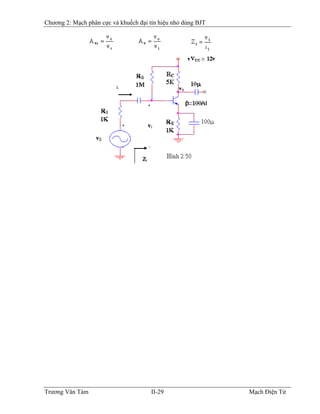 Chương 2: Mạch phân cực và khuếch đại tín hiệu nhỏ dùng BJT
Trương Văn Tám II-29 Mạch Điện Tử
 