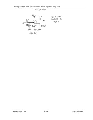 Chương 3: Mạch phân cực và khuếch đại tín hiệu nhỏ dùng FET
Trương Văn Tám III-18 Mạch Điện Tử
 
