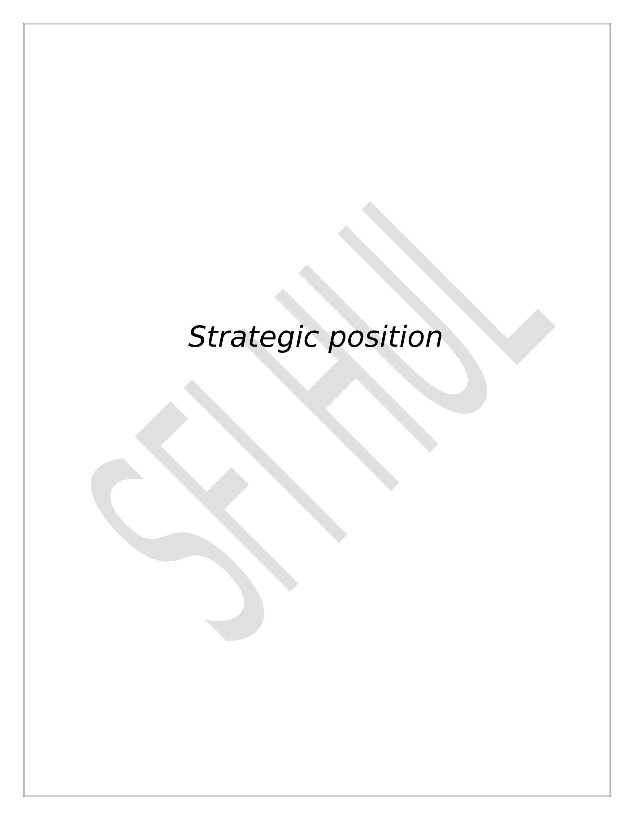 Strategic position
 
