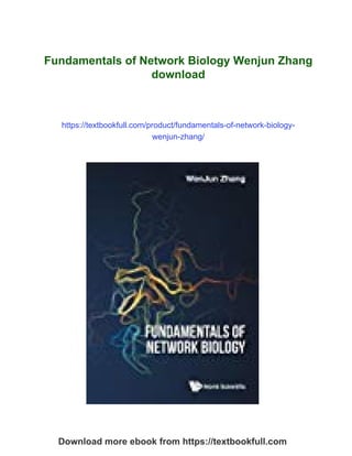 Fundamentals of Network Biology Wenjun Zhang | PDF